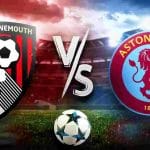 Bournemouth vs Aston Villa